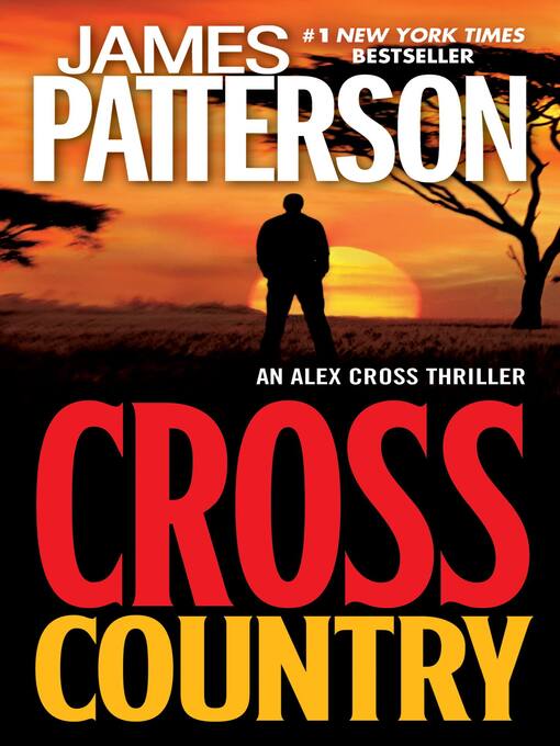 Title details for Cross Country by James Patterson - Available